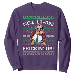 Funny Ugly Christmas Sweatshirt Well La Dee Frickin Da Xmas Saturday Night TS10 Purple Print Your Wear
