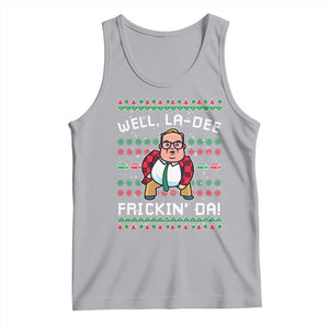Funny Ugly Christmas Tank Top Well La Dee Frickin Da Xmas Saturday Night TS10 Athletic Heather Print Your Wear