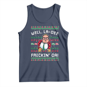 Funny Ugly Christmas Tank Top Well La Dee Frickin Da Xmas Saturday Night - Print Your Wear