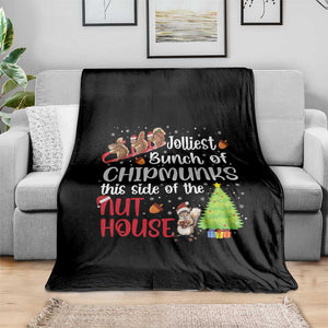 Funny Christmas Throw Blanket Jolliest Bunch Of Chipmunks This Side Of The Nut House TS10 Print Your Wear