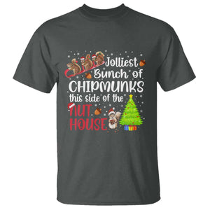 Funny Christmas T Shirt Jolliest Bunch Of Chipmunks This Side Of The Nut House TS10 Dark Heather Print Your Wear