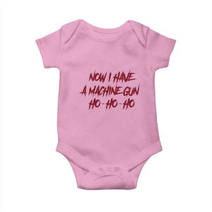 Now I Have A Machine Gun Baby Onesie Funny Retro 90s Movie Jumper TS10 Light Pink Print Your Wear