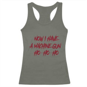Now I Have A Machine Gun Racerback Tank Top Funny Retro 90s Movie Jumper TS10 Military Green Print Your Wear