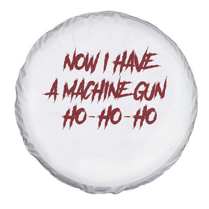 Now I Have A Machine Gun Spare Tire Cover Funny Retro 90s Movie Jumper TS10 Print Your Wear