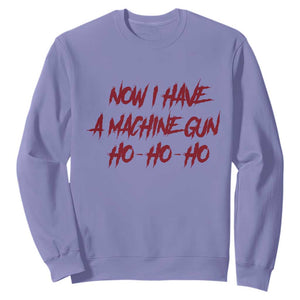 Now I Have A Machine Gun Sweatshirt Funny Retro 90s Movie Jumper TS10 Violet Print Your Wear