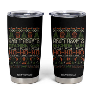 Now I Have A Machine Gun Tumbler Cup Christmas 90s Movie Ugly Xmas TS10 Black Print Your Wear