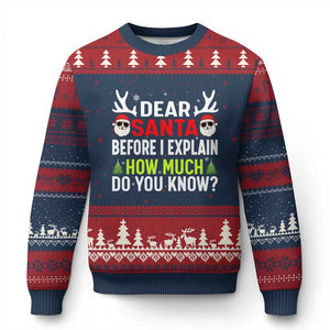 Funny Xmas Ugly Christmas Sweater Dear Santa I Can Explain How Much Do You Know TS10 Navy Red Print Your Wear