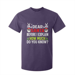 Funny Christmas T Shirt For Kid Dear Santa I Can Explain How Much Do You Know TS10 Purple Print Your Wear