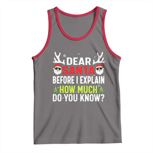 Funny Christmas Tank Top Dear Santa I Can Explain How Much Do You Know TS10 Deep Heather Red Print Your Wear