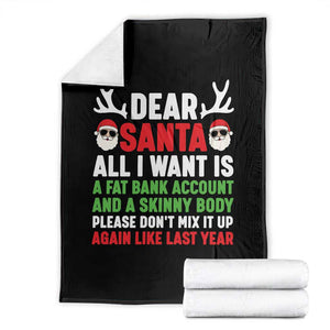 Funny Christmas Throw Blanket Dear Santa All I Want Is A Fat Bank Account Skinny Body TS10 Black Print Your Wear