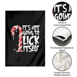 Funny Dirty Christmas Garden Flag It's Not Going To Lick Itself Adult Humor Cringe Candy Cane TS10 Print Your Wear