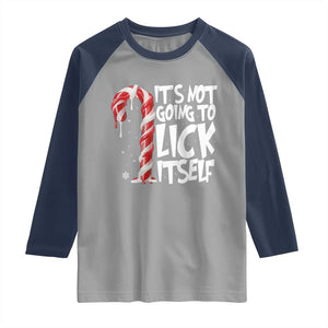 Funny Dirty Christmas Raglan Shirt It's Not Going To Lick Itself Adult Humor Cringe Candy Cane TS10 Sport Gray Navy Print Your Wear