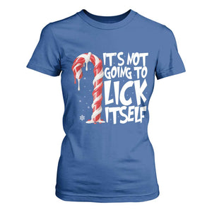Funny Dirty Christmas T Shirt For Women It's Not Going To Lick Itself Adult Humor Cringe Candy Cane TS10 Royal Blue Print Your Wear