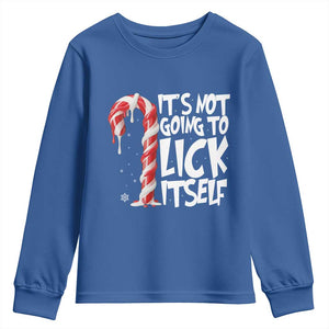 Funny Dirty Christmas Youth Sweatshirt It's Not Going To Lick Itself Adult Humor Cringe Candy Cane TS10 Royal Blue Print Your Wear