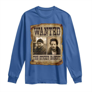 Funny Christmas Movie Long Sleeve Shirt Wanted Sticky Bandit Merry Xmas Ya Filthy Animal TS10 Royal Blue Print Your Wear