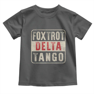 Subtle FDT Toddler T Shirt Foxtrots Delta Tangos TS10 Dark Heather Print Your Wear