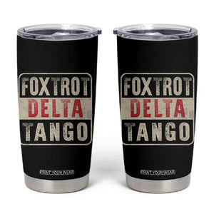 Subtle FDT Tumbler Cup Foxtrots Delta Tangos TS10 Black Print Your Wear