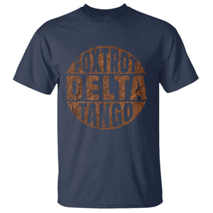 Foxtrots Delta Tangos T Shirt - Sarcastic Funny Military Alphabet Sayings Humor Tee TS10 Navy Print Your Wear