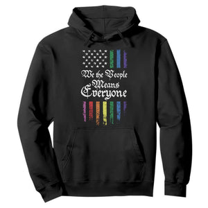We The People Means Everyone Hoodie LGBTQ Rainbow USA Flag Gay Pride LGBT Ally TS10 Black Print Your Wear