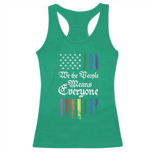 We The People Means Everyone Racerback Tank Top LGBTQ Rainbow USA Flag Gay Pride LGBT Ally TS10 Irish Green Print Your Wear