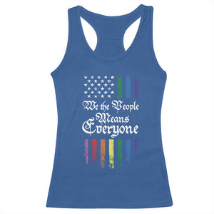 We The People Means Everyone Racerback Tank Top LGBTQ Rainbow USA Flag Gay Pride LGBT Ally TS10 Royal Blue Print Your Wear