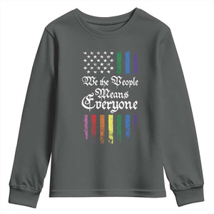 We The People Means Everyone Youth Sweatshirt LGBTQ Rainbow USA Flag Gay Pride LGBT Ally TS10 Dark Heather Print Your Wear