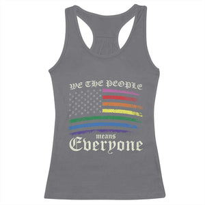 We The People Means Everyone Lgbt Equality Racerback Tank Top USA LGBTQ Pride Flag TS10 Charcoal Print Your Wear