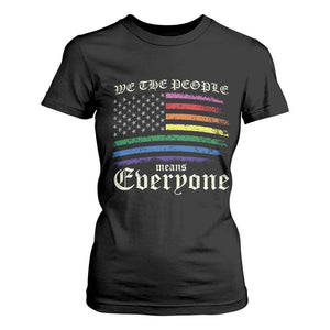 We The People Means Everyone Lgbt Equality T Shirt For Women USA LGBTQ Pride Flag TS10 Black Print Your Wear
