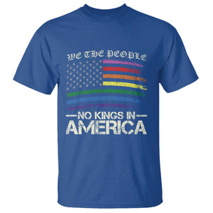 No Kings In America T Shirt We The People USA LGBTQ Pride Flag TS10 Royal Blue Print Your Wear