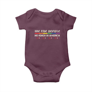 No Kings In America Baby Onesie We The People Lgbt Equality TS10 Maroon Print Your Wear
