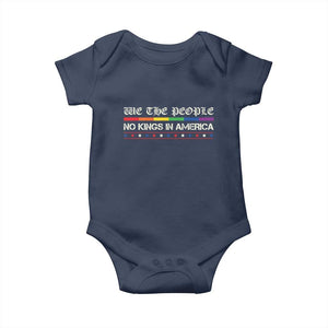 No Kings In America Baby Onesie We The People Lgbt Equality TS10 Navy Print Your Wear