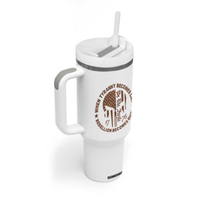 When Tyranny Becomes Law Rebellion Becomes Duty Tumbler With Handle We The People 1776 US Flag TS10 Print Your Wear