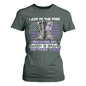 Purple Up For Military Kids T Shirt For Women Military Child Month My Daddy Is Brave TS10 Dark Forest Green Print Your Wear
