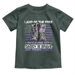 Purple Up For Military Kids Toddler T Shirt Military Child Month My Daddy Is Brave TS10 Dark Forest Green Print Your Wear