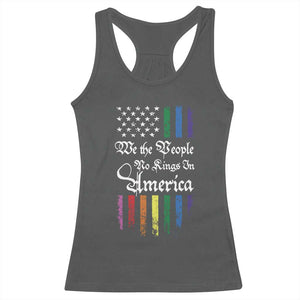 We The People No Kings In America Racerback Tank Top LGBTQ Rainbow USA Flag Gay Pride LGBT Ally TS10 Dark Heather Print Your Wear