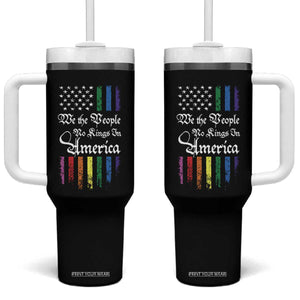 We The People No Kings In America Tumbler With Handle LGBTQ Rainbow USA Flag Gay Pride LGBT Ally TS10 One Size: 40 oz Black Print Your Wear