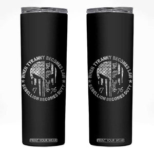 When Tyranny Becomes Law Rebellion Becomes Duty Skinny Tumbler We The People 1776 American Flag TS10 Black Print Your Wear