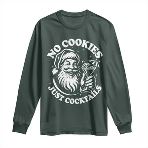 Funny Santa Christmas In July Long Sleeve Shirt No Cookies Just Cocktails Summer Xmas TS10 Dark Forest Green Print Your Wear