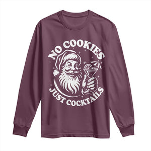 Funny Santa Christmas In July Long Sleeve Shirt No Cookies Just Cocktails Summer Xmas TS10 Maroon Print Your Wear