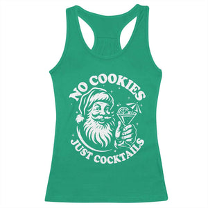 Funny Santa Christmas In July Racerback Tank Top No Cookies Just Cocktails Summer Xmas TS10 Irish Green Print Your Wear