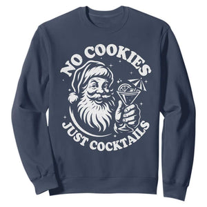Funny Santa Christmas In July Sweatshirt No Cookies Just Cocktails Summer Xmas TS10 Navy Print Your Wear