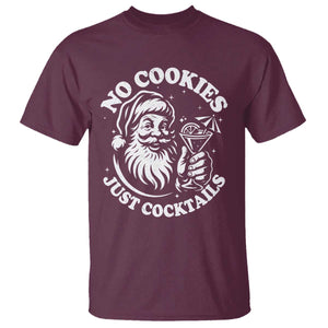 Funny Santa Christmas In July T Shirt No Cookies Just Cocktails Summer Xmas TS10 Maroon Print Your Wear