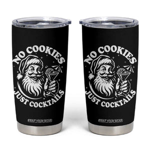 Funny Santa Christmas In July Tumbler Cup No Cookies Just Cocktails Summer Xmas TS10 Black Print Your Wear