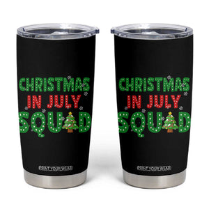 Christmas In July Squad Tumbler Cup Funny Summer Xmas TS10 Black Print Your Wear