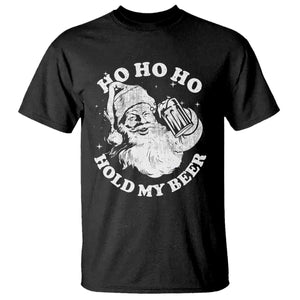 Santa Ho Ho Hold My Beer T Shirt Funny Christmas In July Summer Xmas TS10 Black Print Your Wear