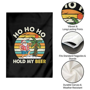 Christmas In July Santa Ho Ho Hold My Beer Garden Flag Summer Beach Hawaii Santa USA Flag TS10 Print Your Wear