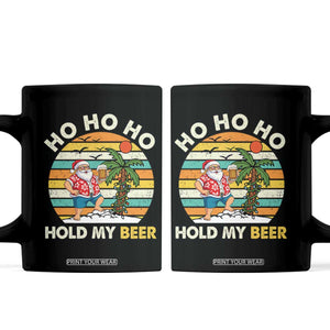 Christmas In July Santa Ho Ho Hold My Beer Coffee Mug Summer Beach Hawaii Santa USA Flag TS10 Black Print Your Wear
