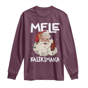 Mele Kalikimaka Long Sleeve Shirt Hawaii Christmas Party Santa TS10 Maroon Print Your Wear