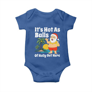 Funny Christmas In July Baby Onesie Hot As Balls Santa Summer Party TS10 Royal Blue Print Your Wear