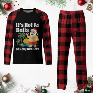 Funny Xmas In July Plaid Pajama Set Hot As Balls Santa Summer Party TS10 Buffalo Plaid Print Your Wear